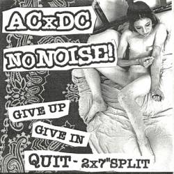 ACxDC : Give Up Give in Quit